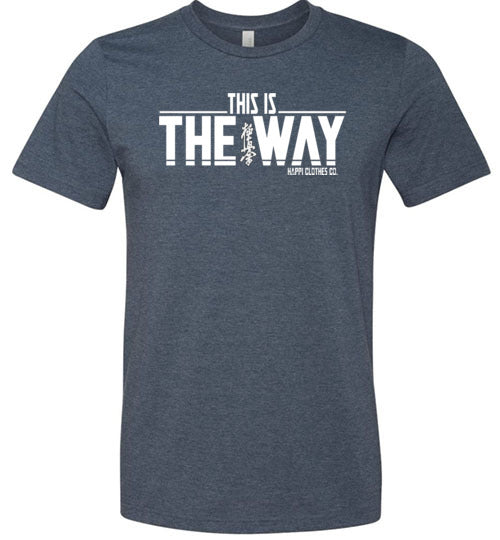 "This is the way" Kyokushin Karate Kanji Unisex T-Shirt Happi Clothes Co.