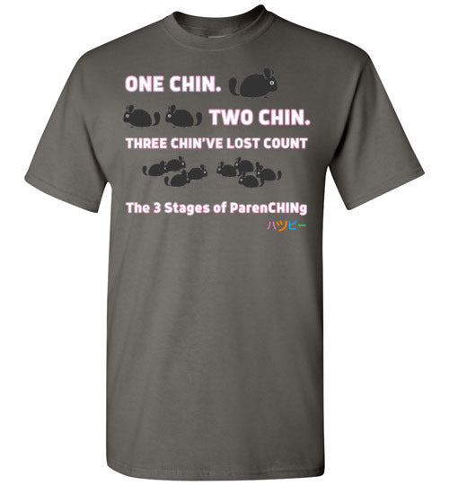 One Chin, Two Chin, Three Chin'Ive Lost Count - Chinchilla T-Shirt